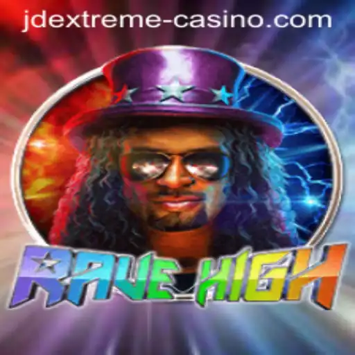RaveHigh: The Ultimate JD EXTREME Experience